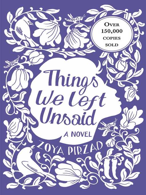 Title details for Things We Left Unsaid by Zoya Pirzad - Available